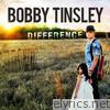 Bobby Tinsley - Difference - Single
