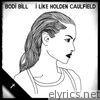 I Like Holden Caulfield - EP