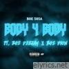 Body 4 Body (feat. BOE Dion & BOE Deejay) - Single