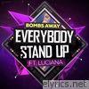 Everybody Stand Up (feat. Luciana)