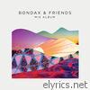 Bondax & Friends - The Mix Album