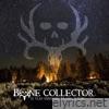 Bone Collector (Ten Year Anniversary Collection) [feat. Dallas Davidson & Rhett Akins]