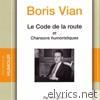 Boris Vian - Le code de la route et chansons humoristiques