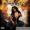 Boss Bytch - Money, Pussy & Power - EP