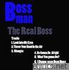 The Real Bossman