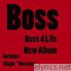 Boss 4 Life