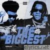 The Biggest (feat. YTB Fatt) - Single
