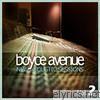 Boyce Avenue - New Acoustic Sessions, Vol. 2