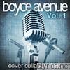 Boyce Avenue - Cover Collaborations, Vol. 1