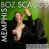 Boz Scaggs - Memphis (Bonus Track Version)