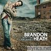 Brandon Heath - Don't Get Comfortable