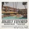 Highly Favored - EP