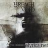 Breach The Void - The Monochromatic Era