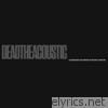 Deadtheacoustic - Ep