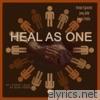 Heal as One (feat. Jenny Belle & Angela Medilo) - Single