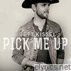 Brett Kissel - Pick Me Up