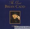 The Great Brian Cadd
