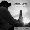 Brian Davis - One Good Beer