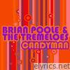 Brian Poole & The Tremeloes - Candyman