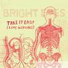 Bright Eyes - Take It Easy (Love Nothing) - EP