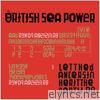 British Sea Power - Let the Dancers Inherit the Party