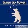 British Sea Power - Open Season
