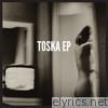 Toska - EP