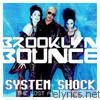 Brooklyn Bounce - System Shock (The Lost Album 1999)