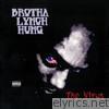 Brotha Lynch Hung - The Virus
