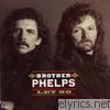 Brother Phelps - Let Go