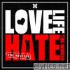 Love Life Hate the World (The Mixtape)