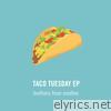 Taco Tuesday - EP