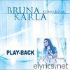 Bruna Karla - Como Águia (Playback)