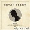 Bryan Ferry - Live at the Royal Albert Hall, 1974