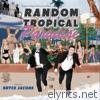 Random Tropical Paradise (Original Motion Picture Soundtrack)