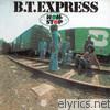 B.t. Express - Non-Stop