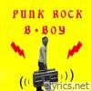 Punk Rock B-Boy