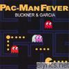 Buckner & Garcia - Pac Man Fever