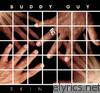 Buddy Guy - Skin Deep (Deluxe Version)
