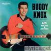 Buddy Knox (Debut Album) + Buddy Knox & Jimmy Bowen [Bonus Track Version]