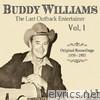 Buddy Williams - The Last Outback Entertainer Vol.1