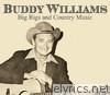 Buddy Williams: Big Rigs and Country Music