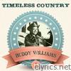 Timeless Country: Buddy Williams - Vol. 1