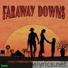 The Way (Faraway Downs Theme) [From 