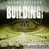 Building 429 - Glory Defined - The Best of Building 429