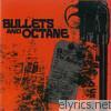 Bullets & Octane - The Revelry