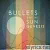 Bullets In The Sun - EP