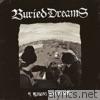 Buried Dreams - 9 Reasons Not to Live