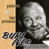Burl Ives - Greatest Hits And Finest Performances