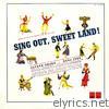 Burl Ives - Sing Out, Sweet Land! (Featuring Members Of The Original New York Production)